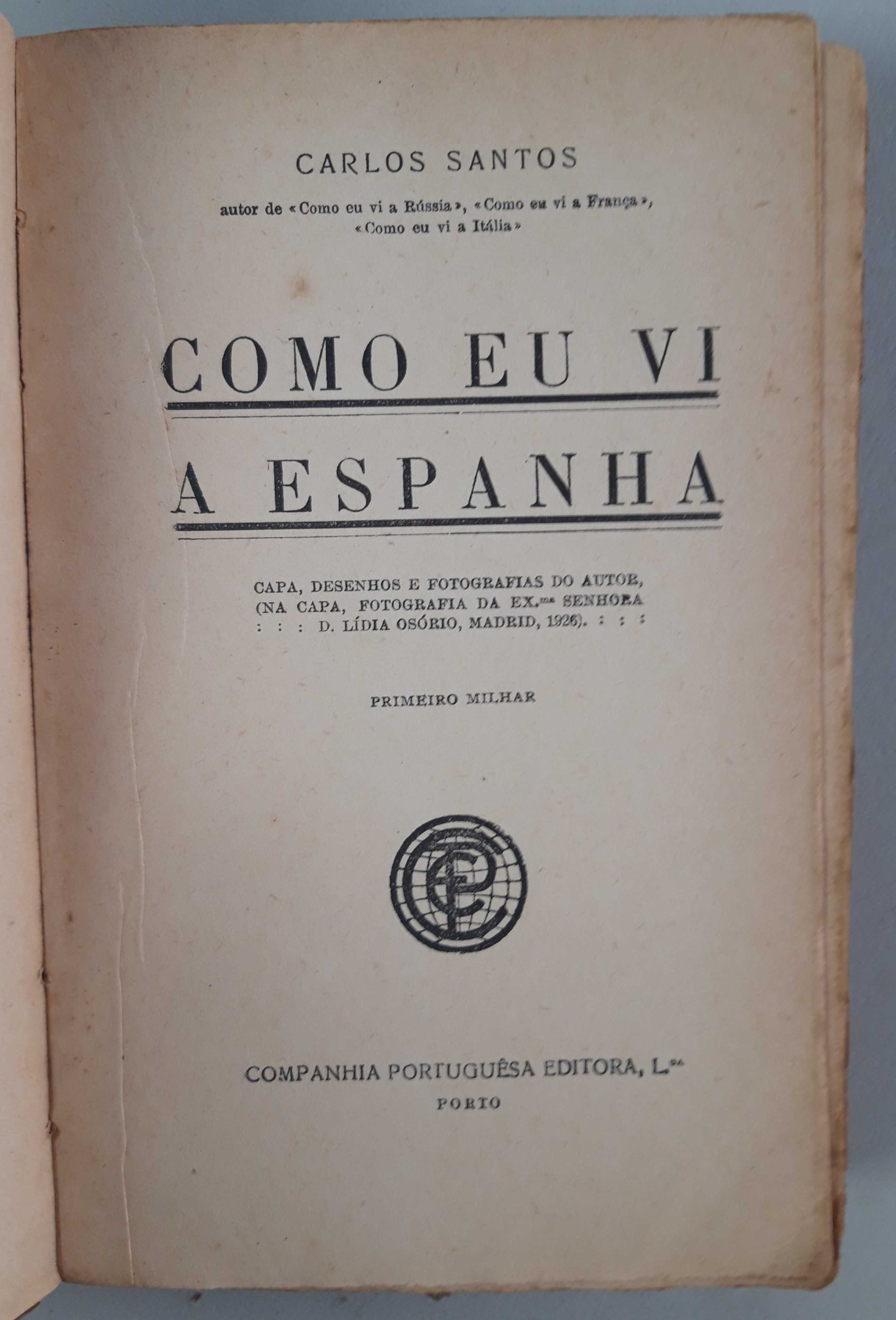 Livro  Ref: CxB - Carlos Santos - Como Eu Vi a Espanha