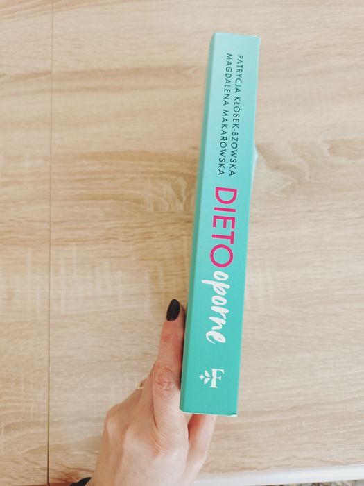 "Dietooporne. Przewodnik po skutecznym odchudzaniu dla kobiet"