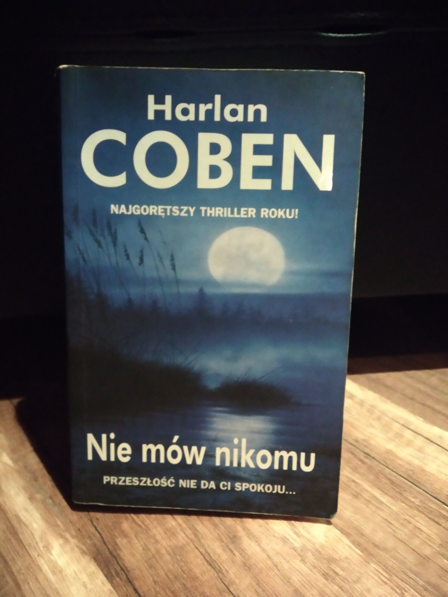 Książka "Nie mów nikomu" Harlan Coben, thriller