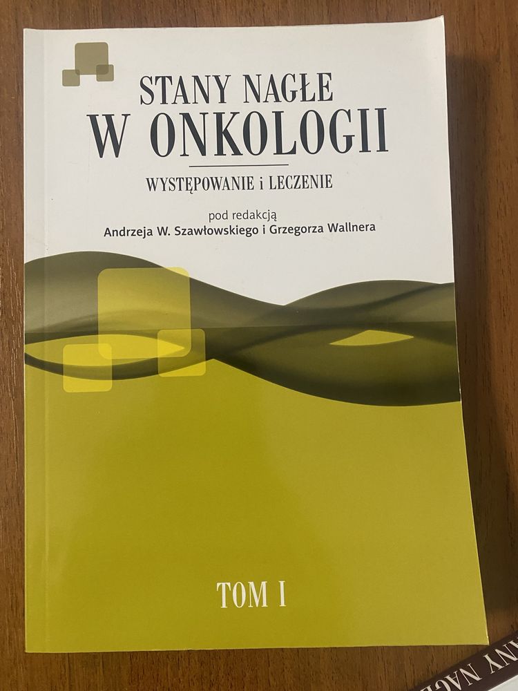 Stany nagłe w onkologii- tom I i II, nowe