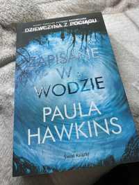 Książka „Zapisane w wodzie” Paula Hawkins