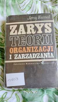 Zarys teorii organizacji i zarządzania - Jerzy Kurnal