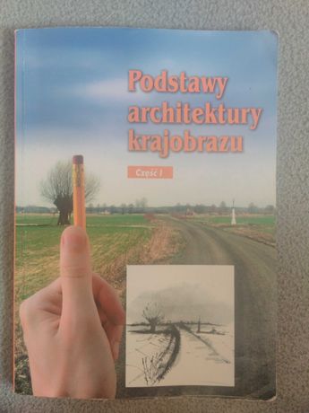 Podręcznik Podstawy architektury krajobrazu część 1 HORTPRESS