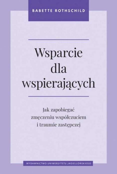 Wsparcie dla wspierających. Jak zapobiegać.