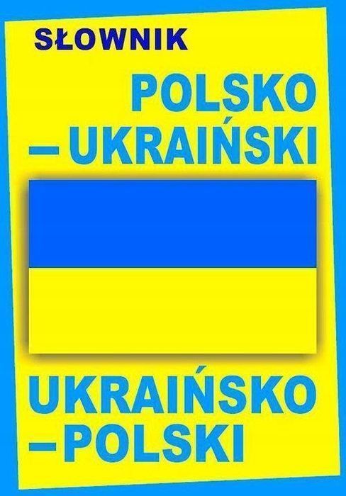 Słownik Polsko-Ukraiński Ukraińsko-Polski