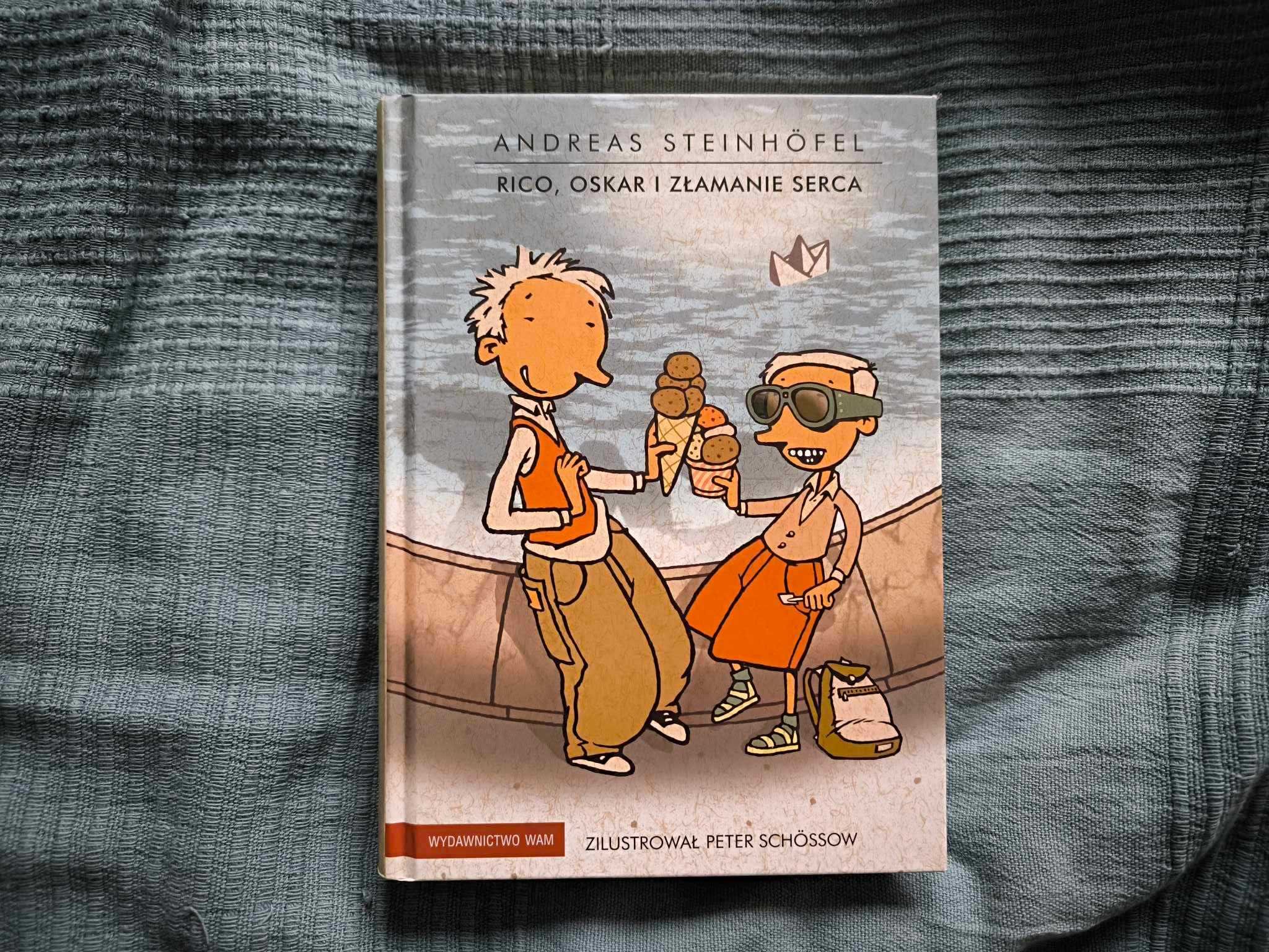 Rico, Oskar i złamanie serca, Andreas Steinhöfel, WAM, 8+