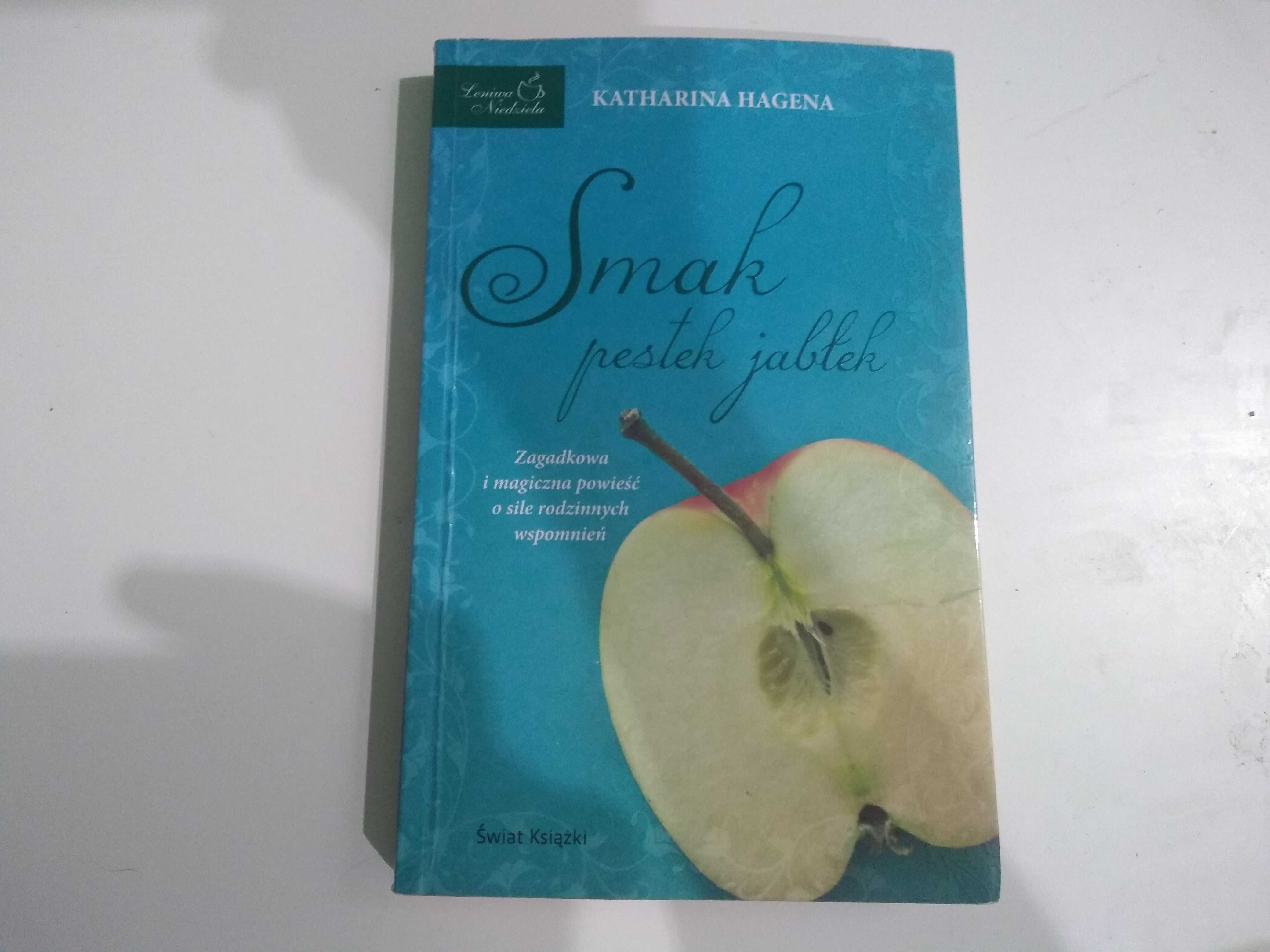 Dobra książka - Smak pestek jabłek Katharina Hagena (PN)