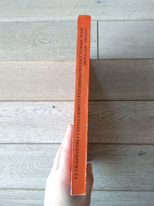 Myśl społeczno - ekonomiczna starożytności i średniowiecza Spychalski