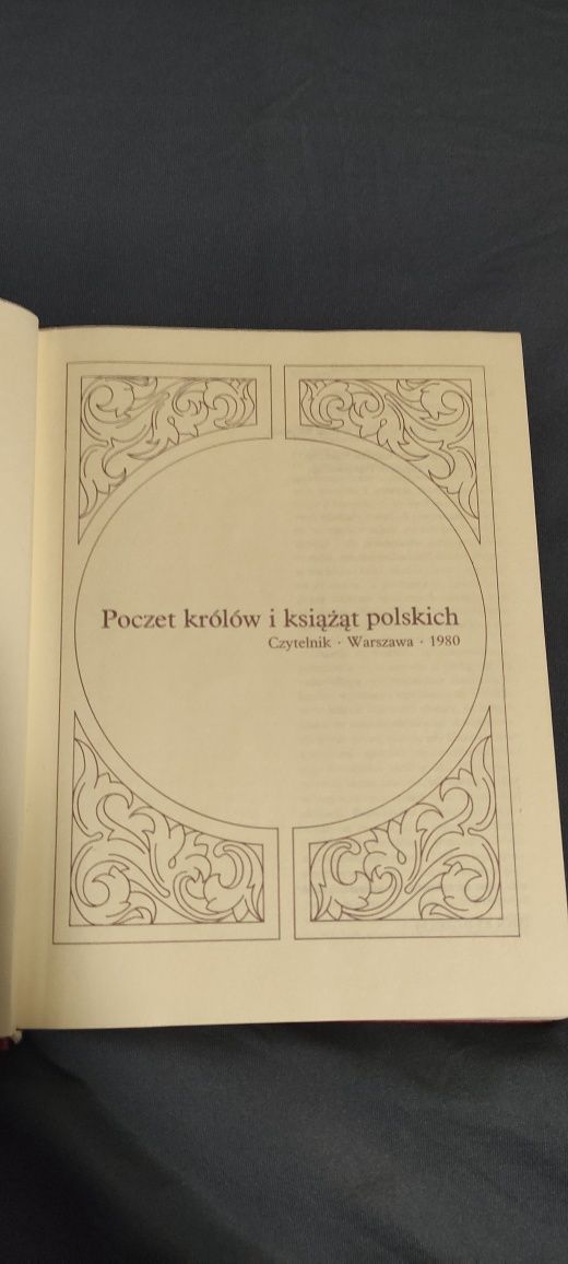 Poczet Królów i Książąt Polskich ,Czytelnik 1980