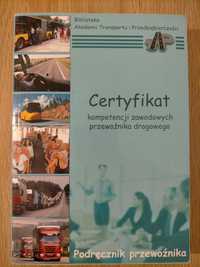 Certyfikat kompetencji zawodowych przewoźnika drogowego