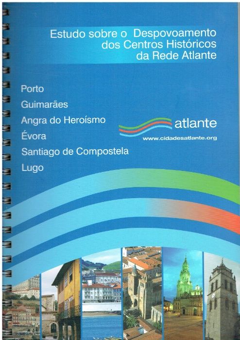 7331 Estudo sobre o despovoamento dos centros históricos da Rede Atl