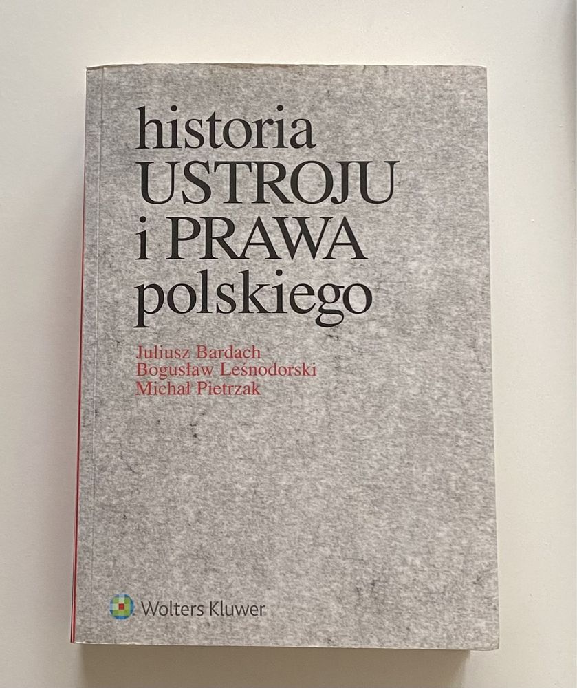 Historia Ustroju i Prawa polskiego Bardach