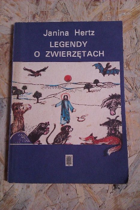 Legendy o zwierzętach Janina Hertz