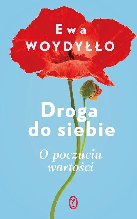 Droga Do Siebie. Woydyłło Ewa