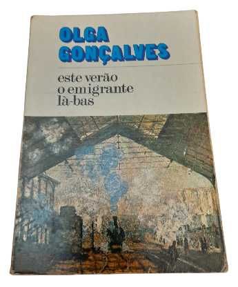 Este Verão o Emigrante Là-Bas, de Olga Gonçalves