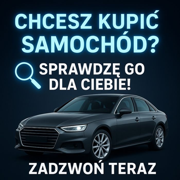 Kompleksowe sprawdzenie auta przed zakupem Pomoc w zakupie 
Z