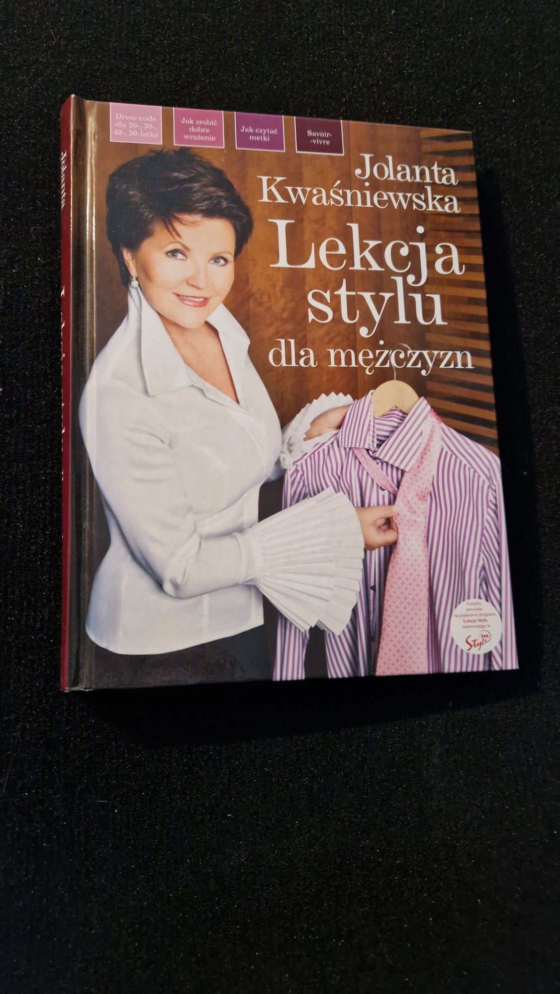Książka Jolanty Kwaśniewskiej „Lekcja stylu” 
Stan idealn