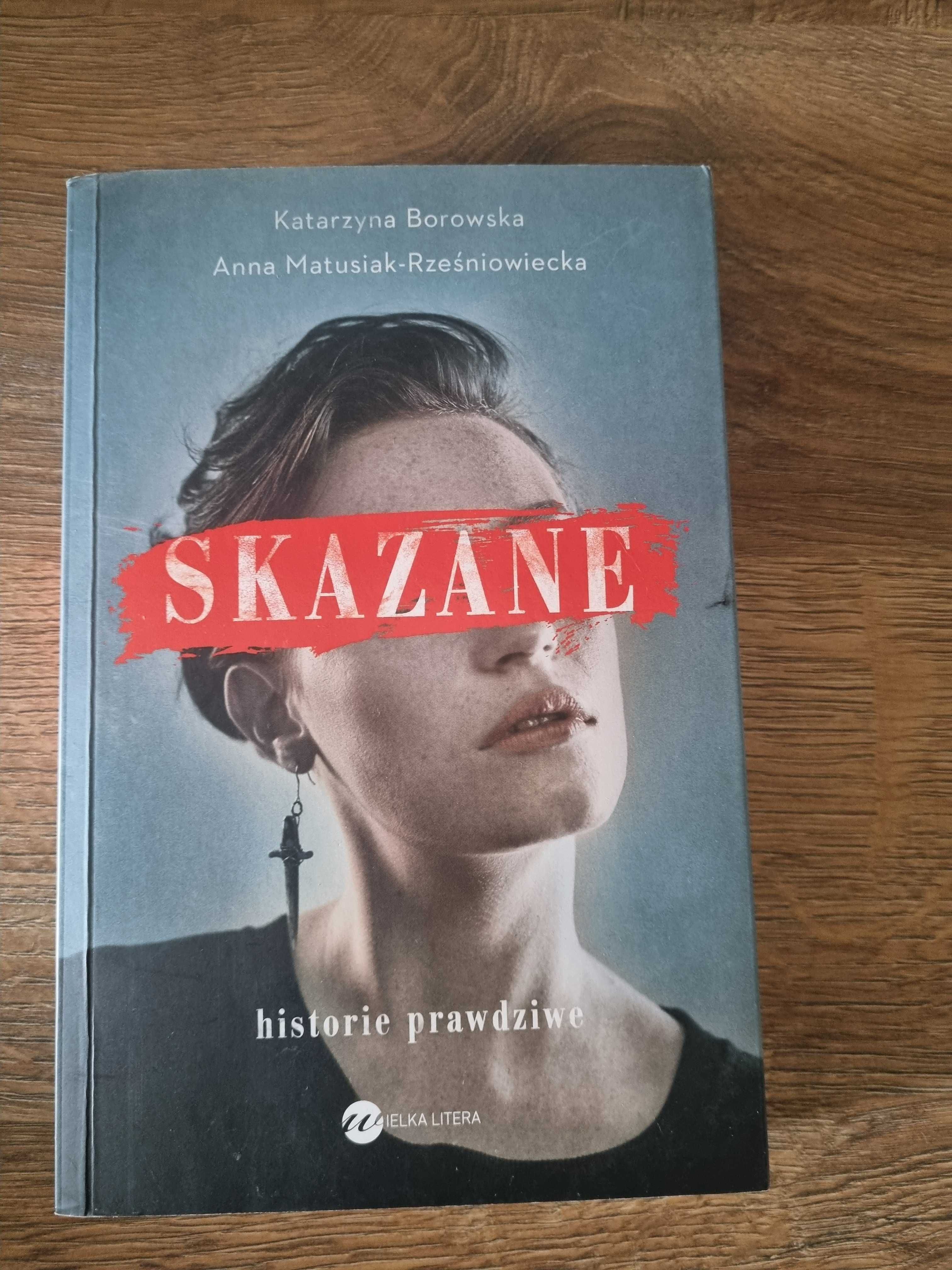 Książka Skazane. Historie prawdziwe.