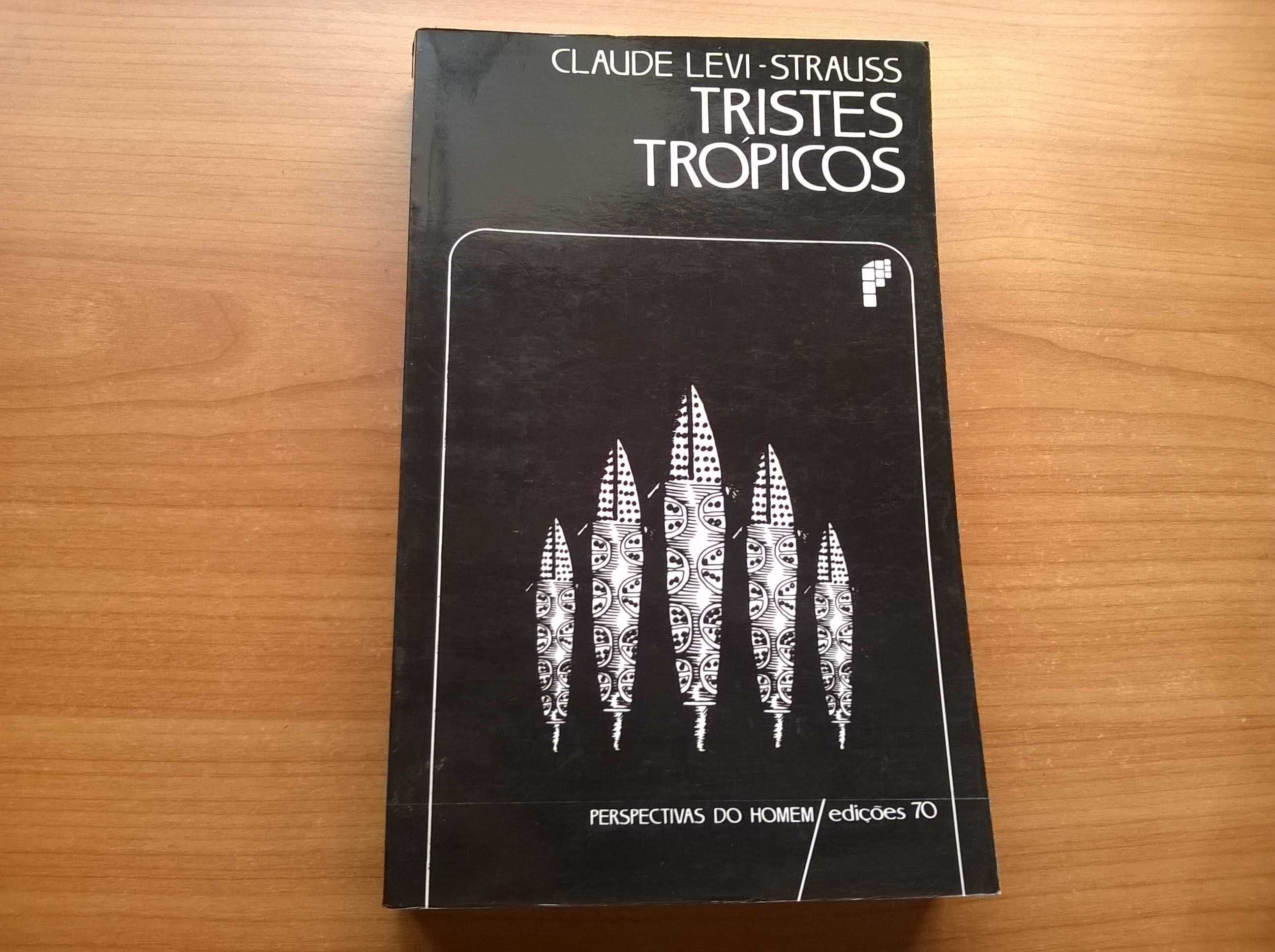 Tristes Trópicos - Claude Lévi-Strauss