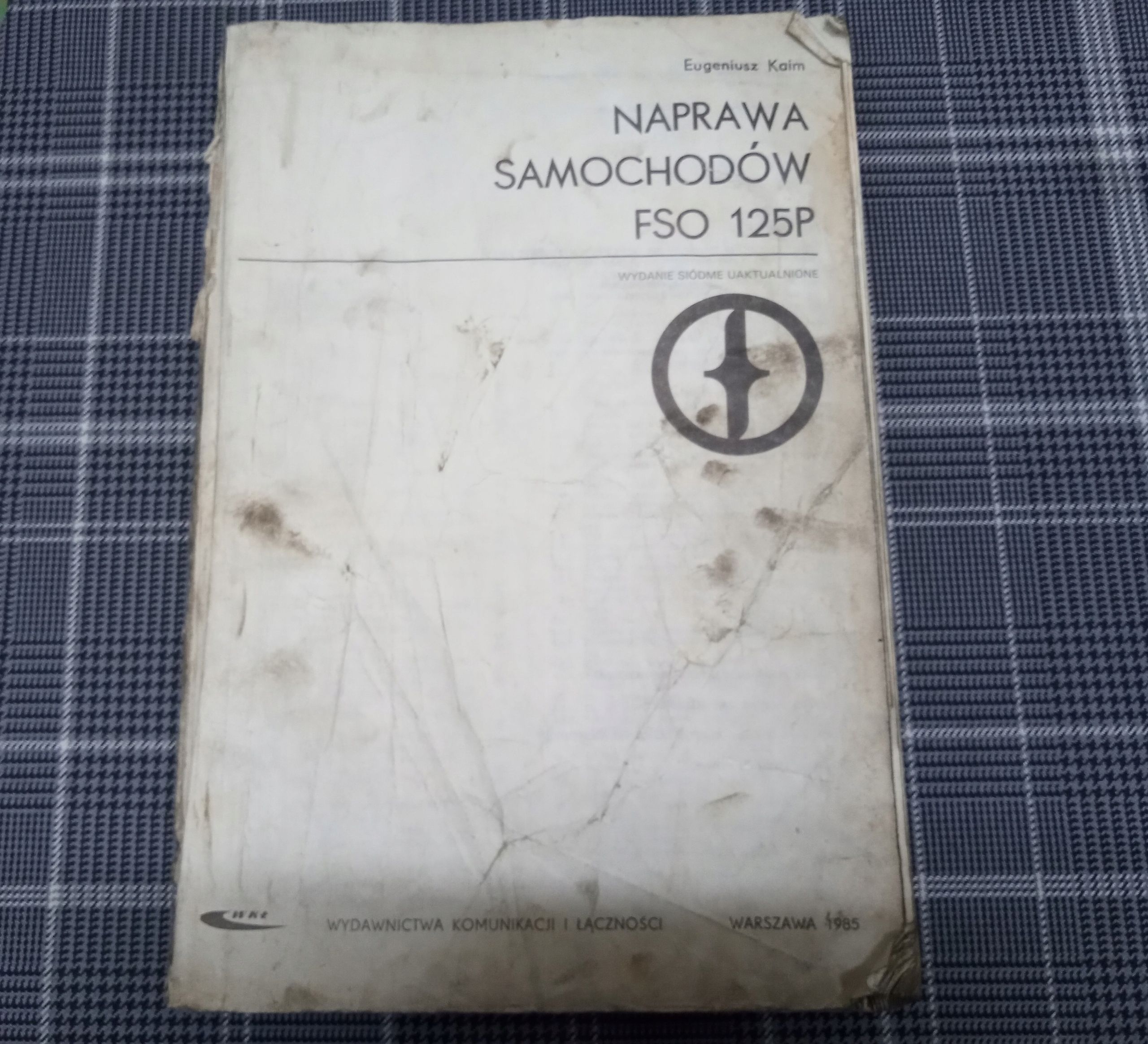 Fso 125P Fiat Naprawa Samochodów Instrukcja 1985 Duży SAM NAPRAWIAM