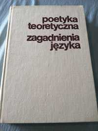 Książka,, Poetyka teoretyczna, zagadnienia języka "M. R. Mayenowa