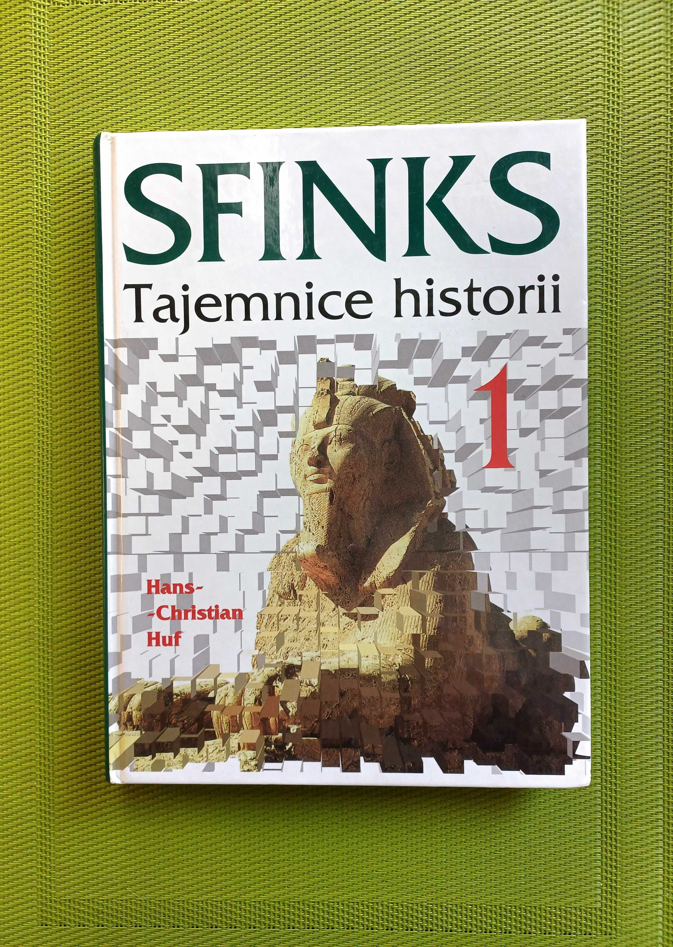 Książa "Sfinks. Tajemnice historii.1" Hans Christian Huf
