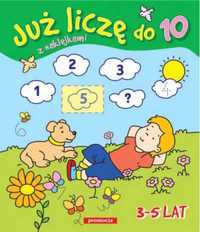 Juz liczę do 10 z naklejkami. 3 - 5 lat SIEDMIORÓG - Mariola Langowsk