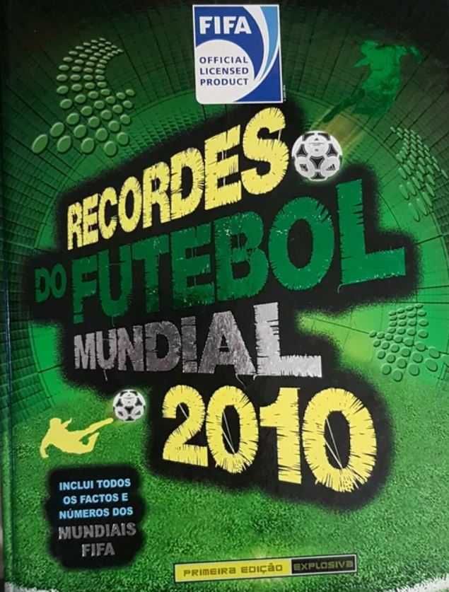 Recordes do Futebol Mundial 2010