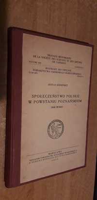 Społ.Polskie w Pow.Poznańskiem1848r. -Kieniewicz- W-wa 1935 il.,ideał