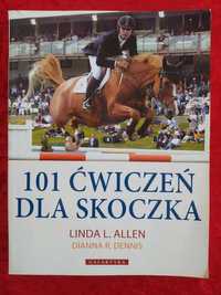 Linda L. Allen, Dianna R .Dennis - 101 ćwiczeń dla skoczka