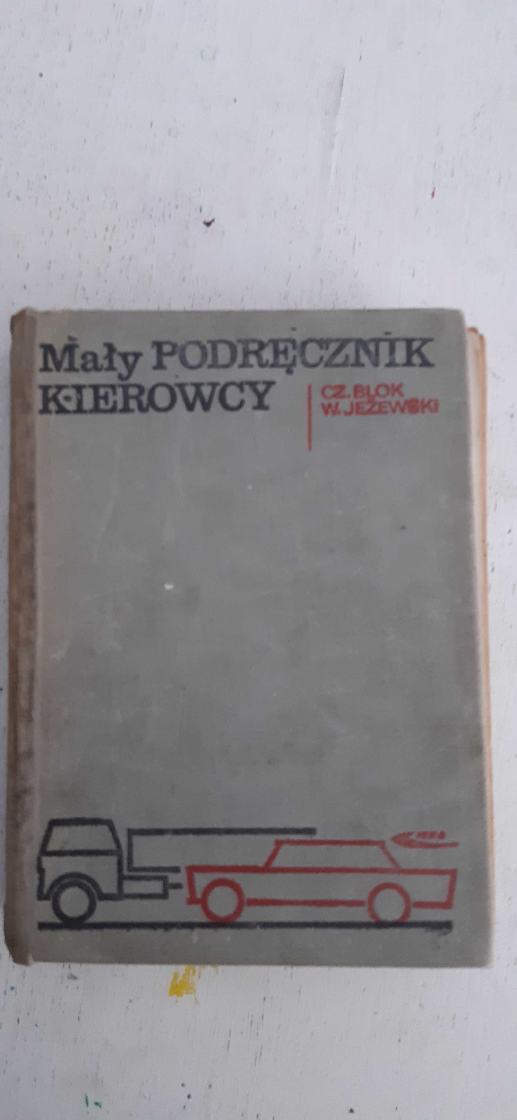 mały podręcznik kierowcy dla kolekcjonerów prl, blok jeżewski