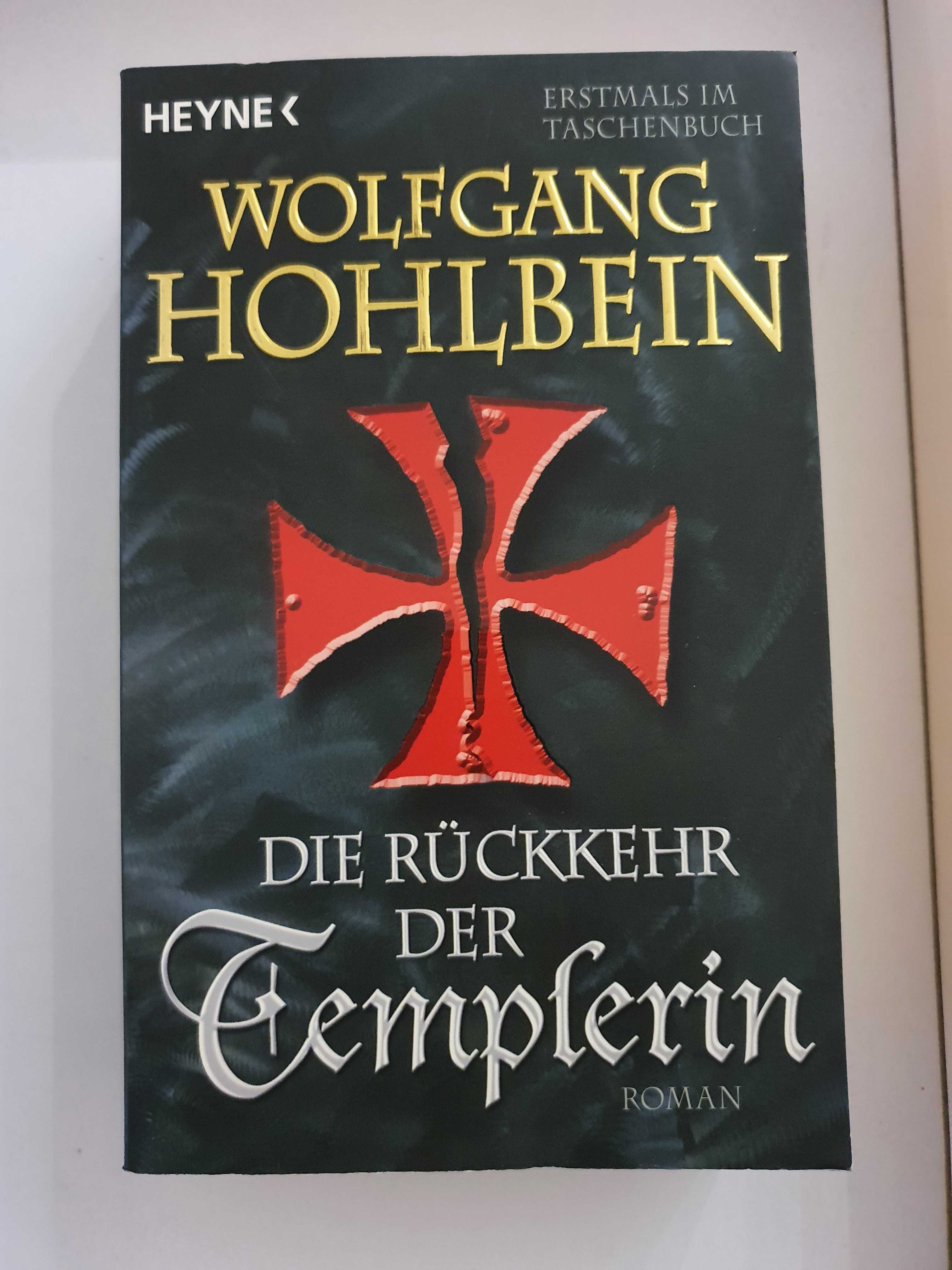 Wolfgang Hohlbein - Die Rückkehr der Templerin  [ Język niemiecki ]