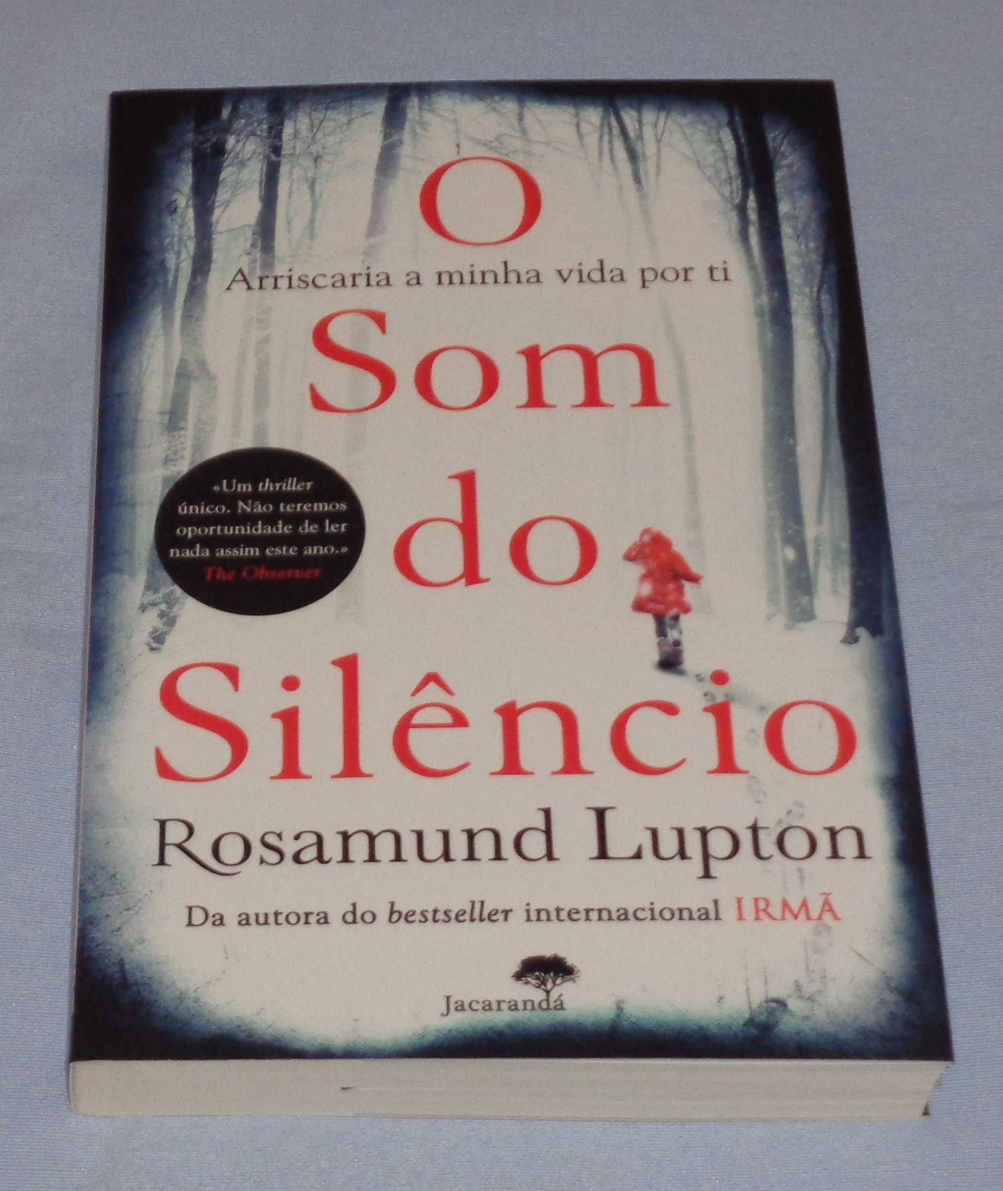 Som do Silêncio de Rosamund Lupton (NOVO)