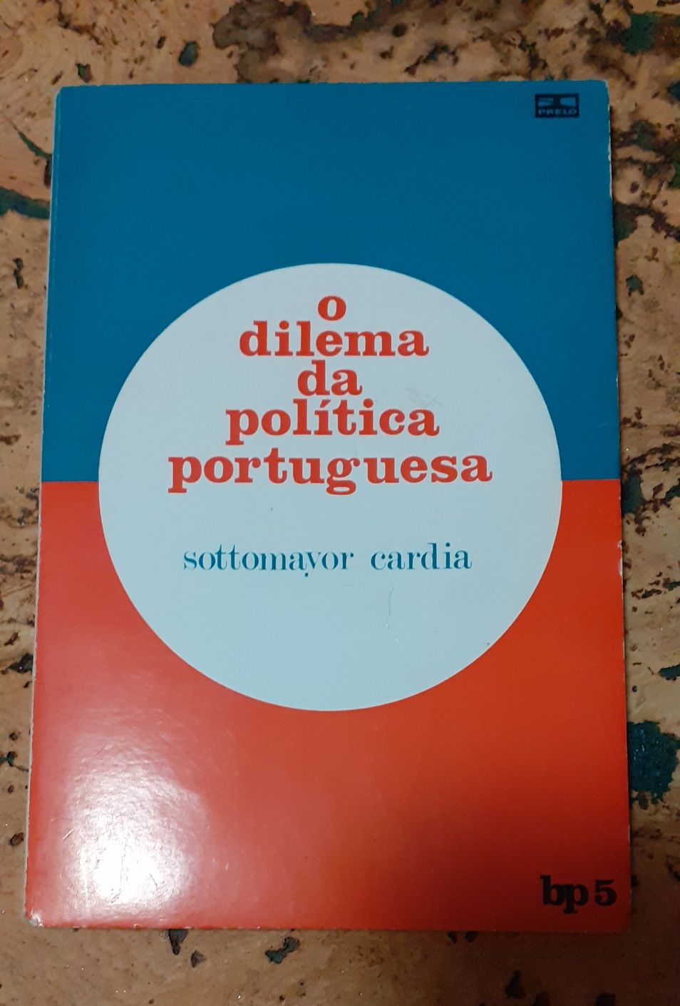 O dilema da política portuguesa. Sottomayor Cardia