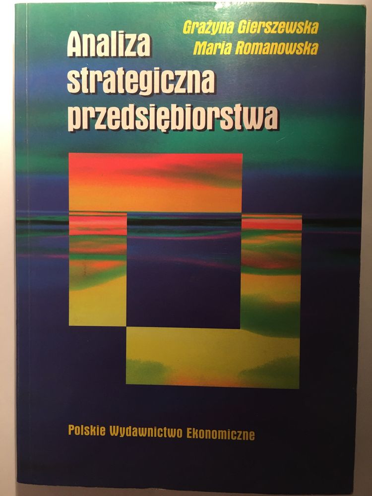 Analiza strategiczna przedsiębiorstwa Gierszewska, Romanowska