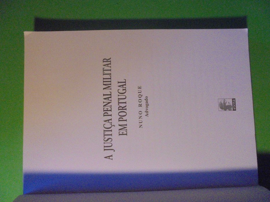Roque (Nuno);A Justiça Militar em Portugal