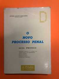 O novo Processo Penal – Guia prático - António Augusto Tolda Pinto