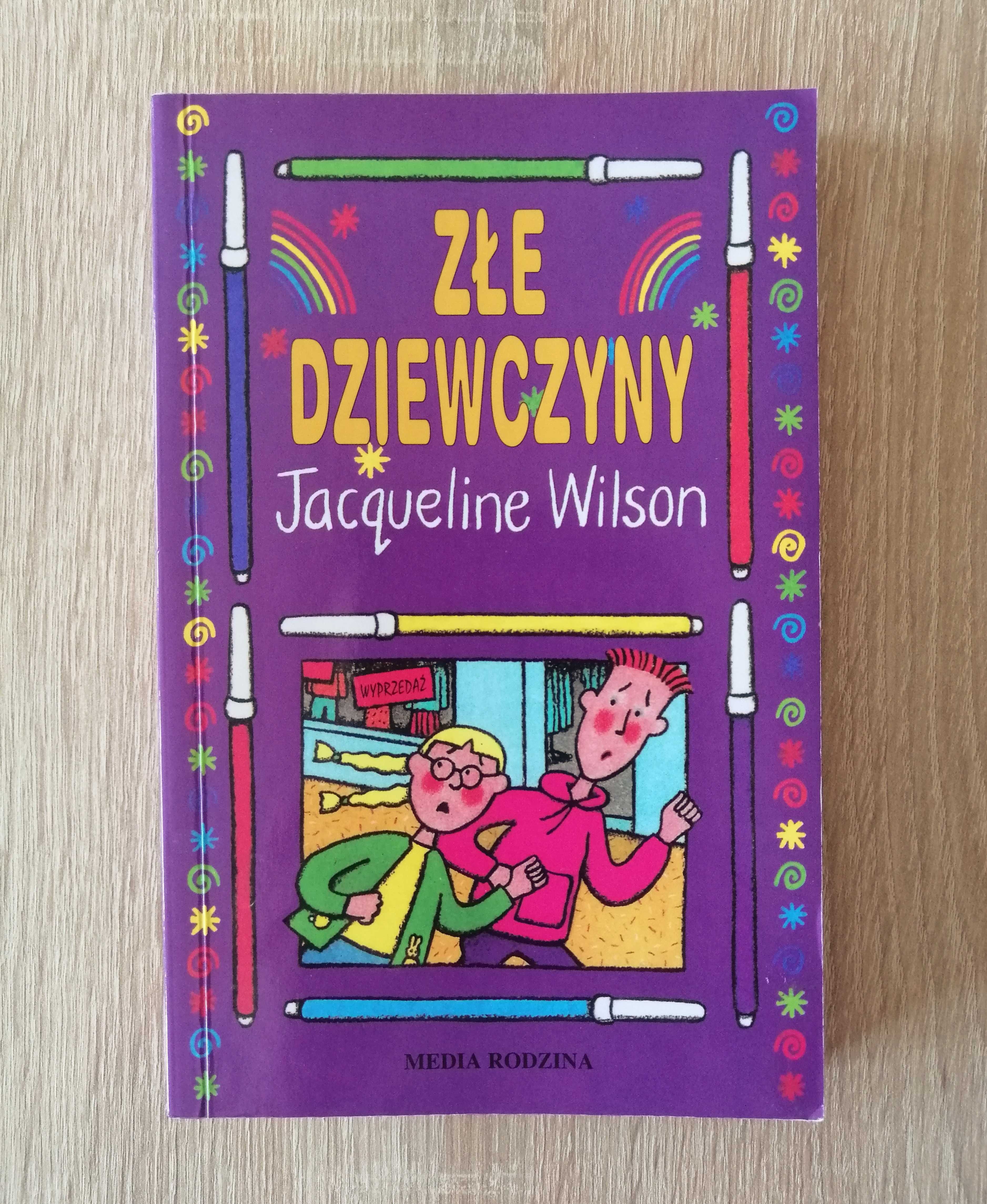 Książka Jacqueline Wilson „Złe dziewczyny”, stan idealny