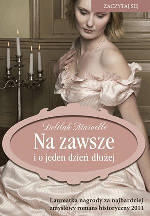 Na Zawsze I O Jeden Dzień Dłużej. Marvelle Delilah