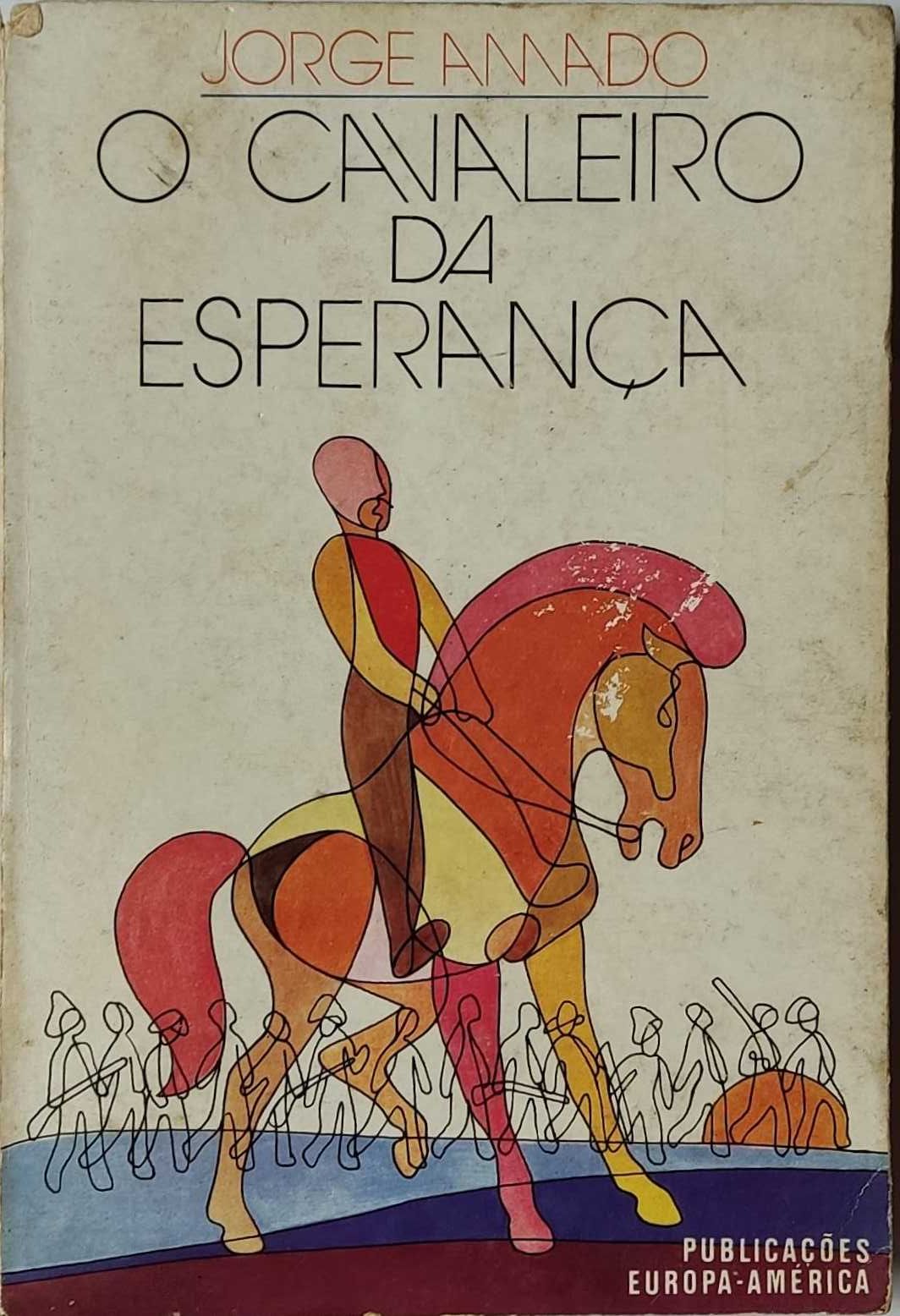 Livro Ref Cx B - O Cavaleiro da Esperança - Jorge Amado