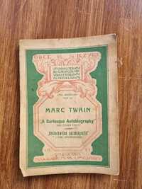 Marc Twain "A Burlesque Autobiography / Krotochwilna autobiografja"