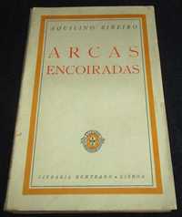 Livro Arcas Encoiradas Aquilino Ribeiro 2ª edição