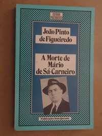 A Morte de Mário de Sá Carneiro de João Pinto de Figueiredo - 1ª Ediçã