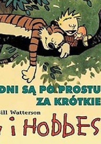 Calvin i Hobbes Tom 8 Dni są po prostu za krótkie Bill Watterson