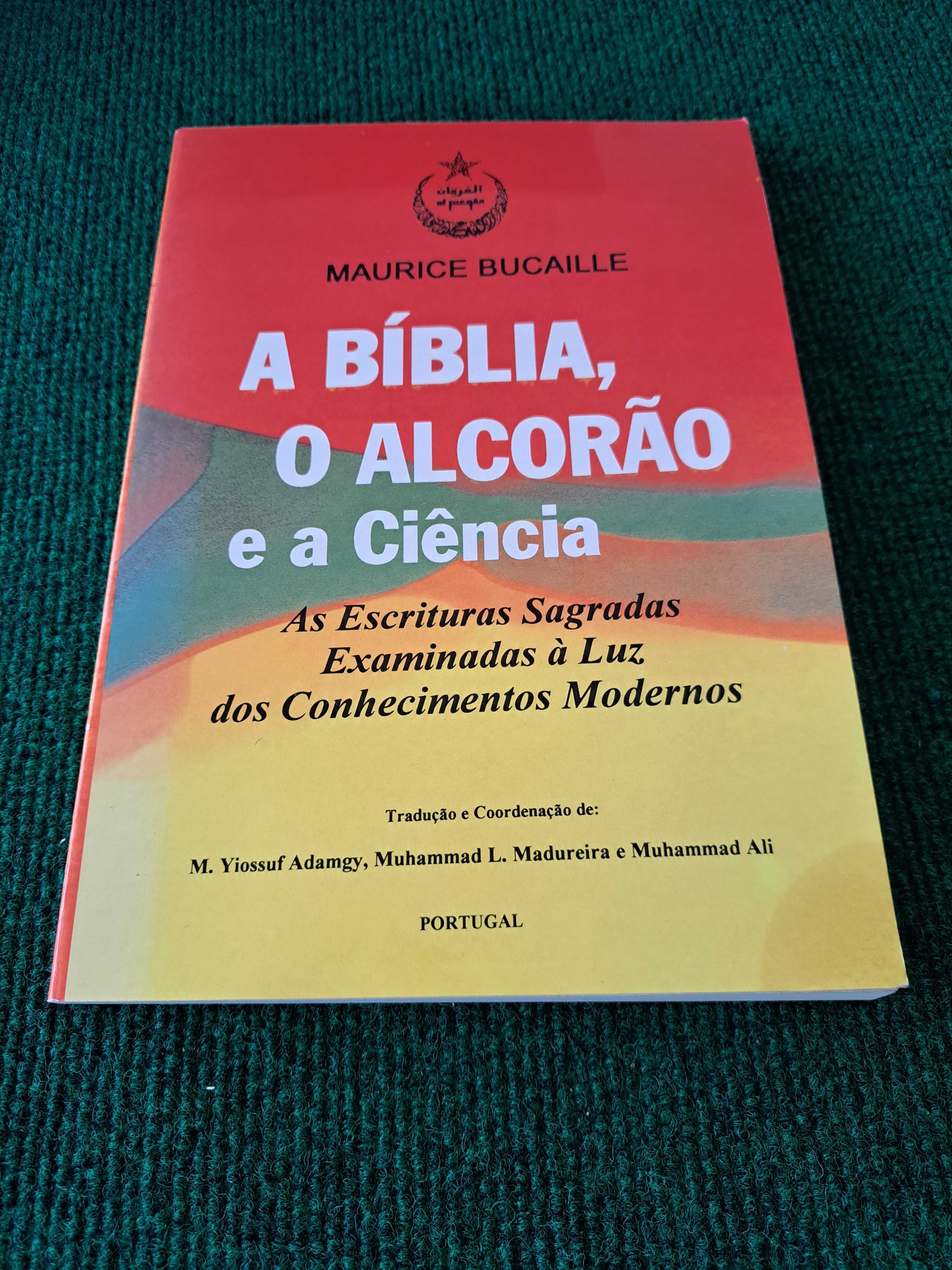 A Bíblia, O Alcorão e a Ciência - Maurice Bucaille