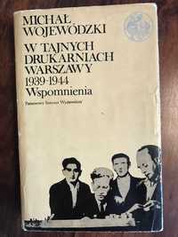 W tajnych drukarniach Warszawy Wojewódzki
