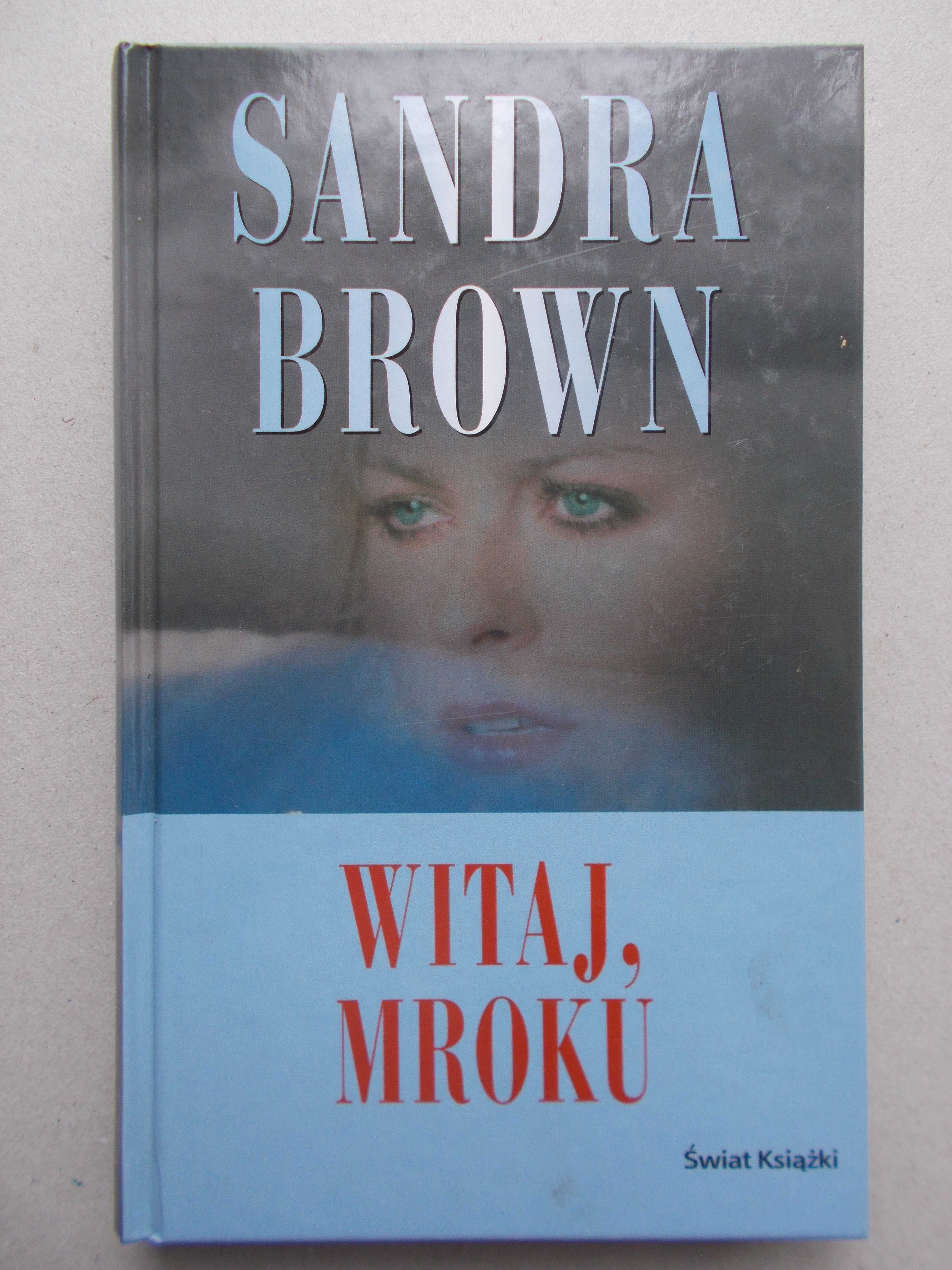 Sandra Brown - Witaj mroku