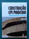 Construção em Madeira (2ª Ed), de Paulo Cachim.