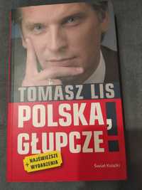 Tomasz Lis - Polska, głupcze