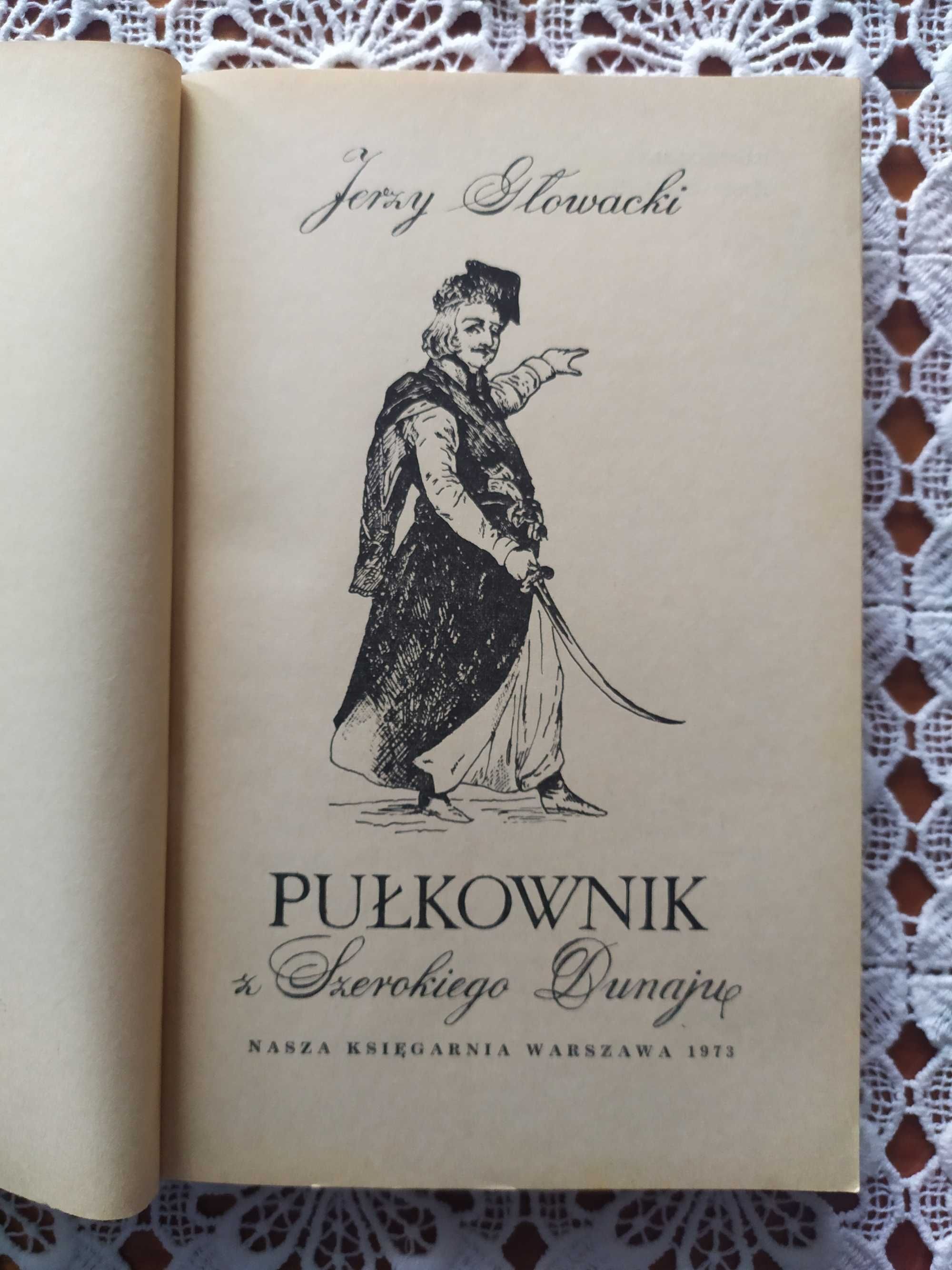 Pułkownik z Szerokiego Dunaju Jerzy Głowacki Powieść historyczna